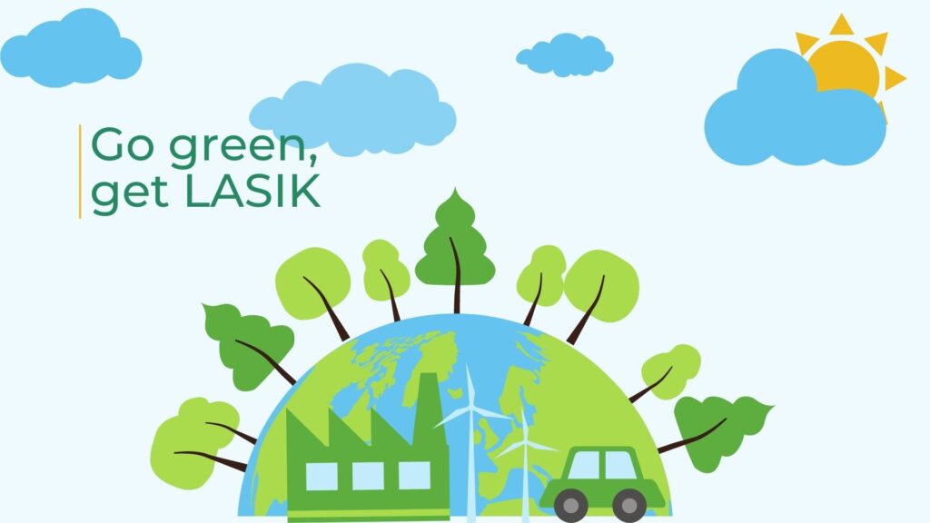 go green, get lasik